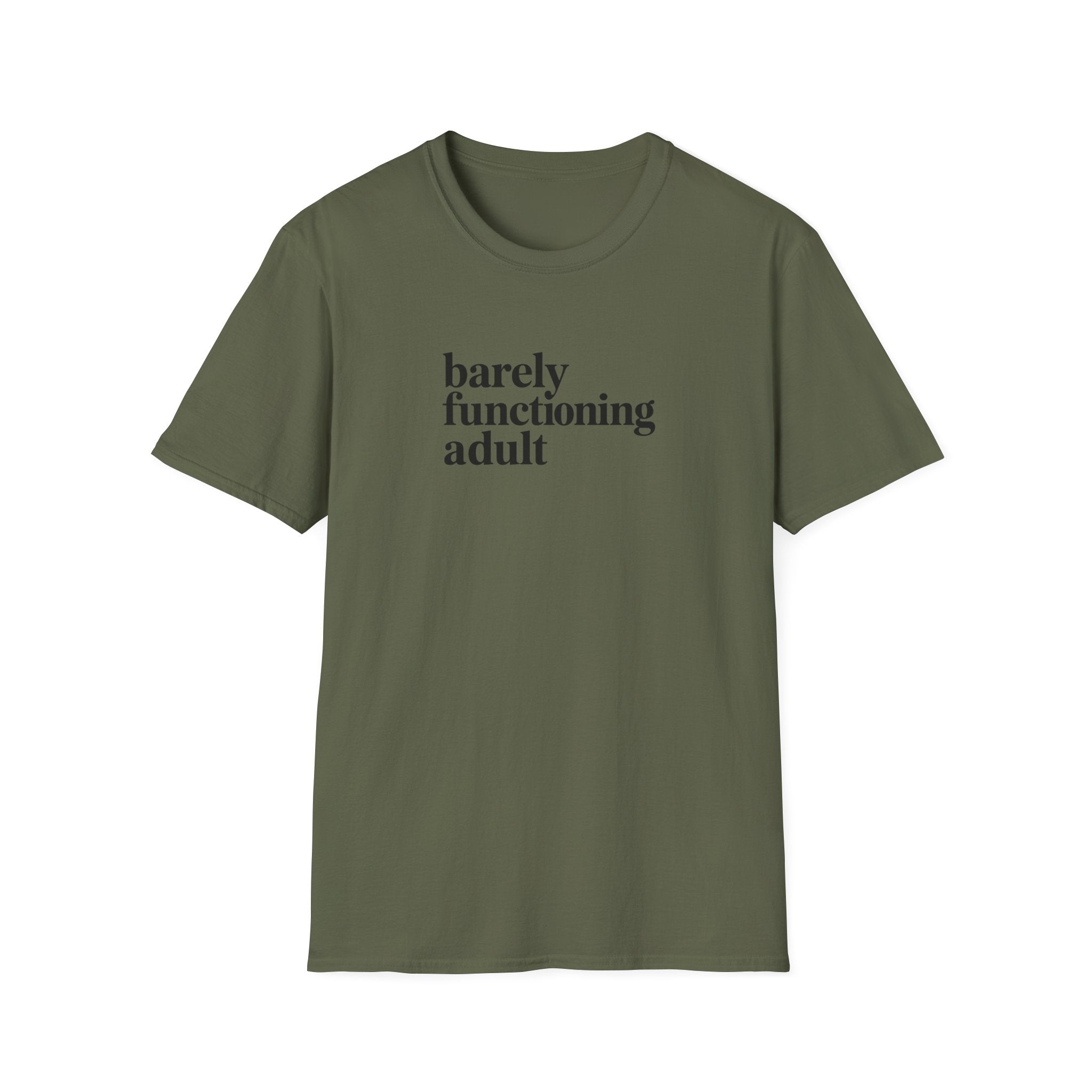 Barely Functioning Adult - Text - T-Shirt
