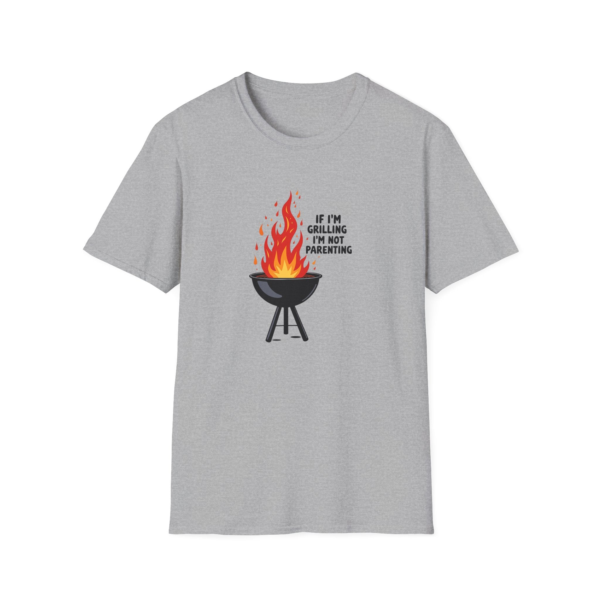 If I'm Grilling I'm Not Parenting - Grill - T-Shirt