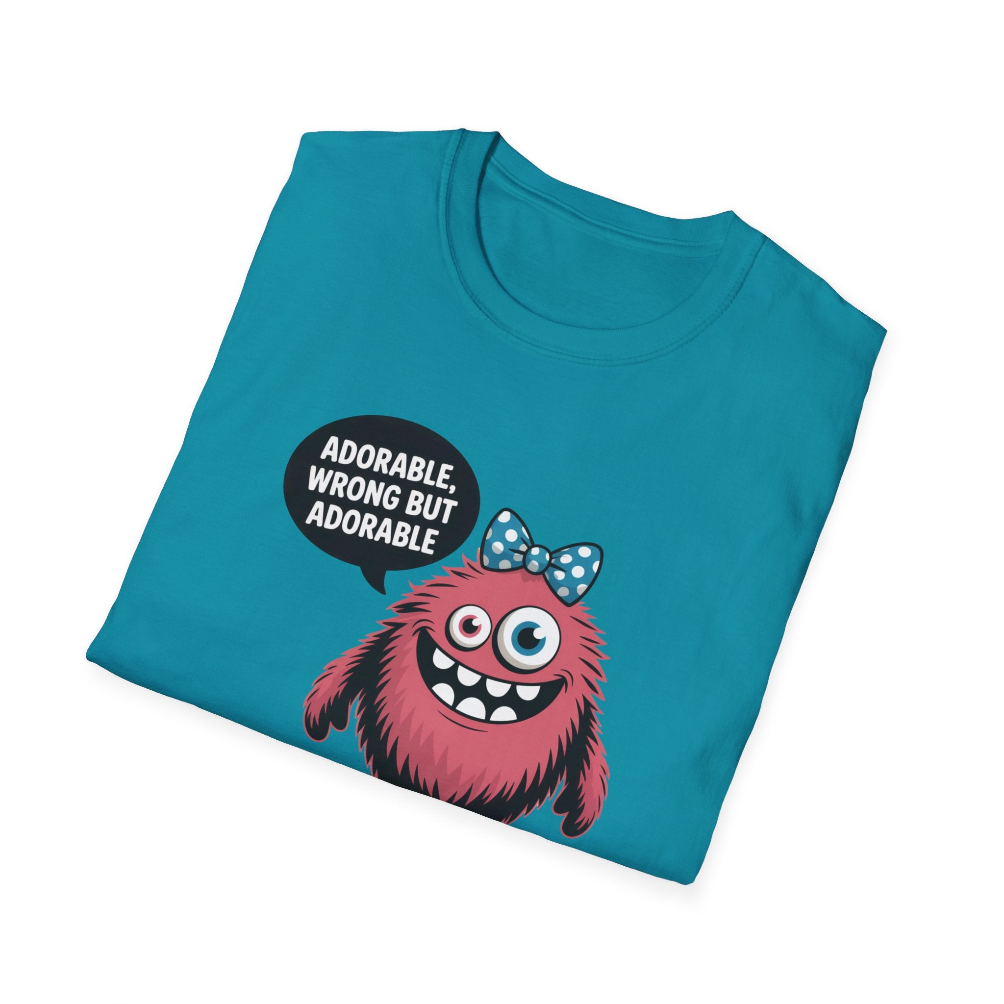Adorable Wrong But Adorable - Monster - T-Shirt