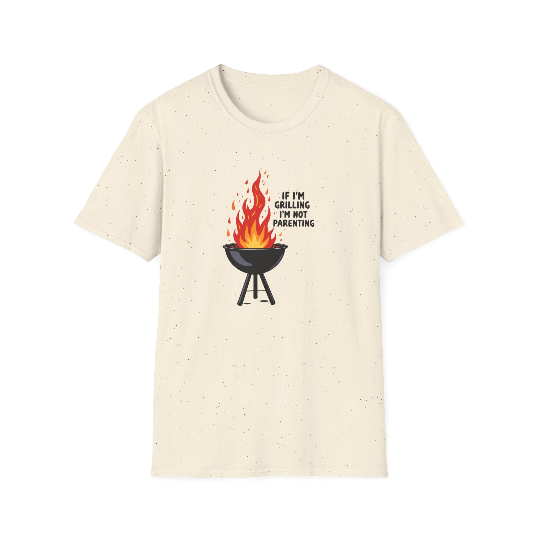 If I'm Grilling I'm Not Parenting - Grill - T-Shirt